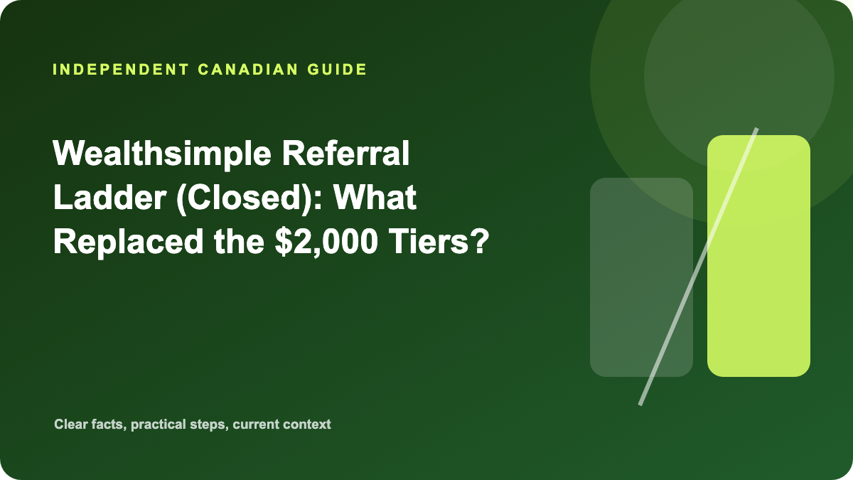 Wealthsimple Referral Ladder (Closed): What Replaced the $2,000 Tiers?