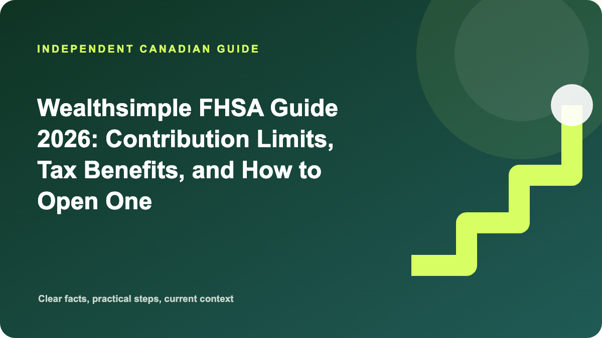Wealthsimple FHSA 2026: Limits, Eligibility & The $0 Opening Trick